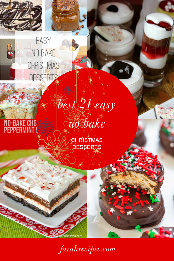 Best 21 Easy No Bake Christmas Desserts - Most Popular Ideas Of All Time